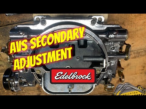 How to Adjust Edelbrock Air Valve Secondaries (AVS)