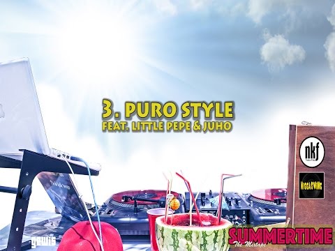 GORDO MASTER "PURO STYLE" feat. Little Pepe & Juho - Con letra. Summertime the mixtape