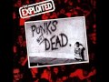 The Exploited - I Believe in Anarchy (Punks Not ...