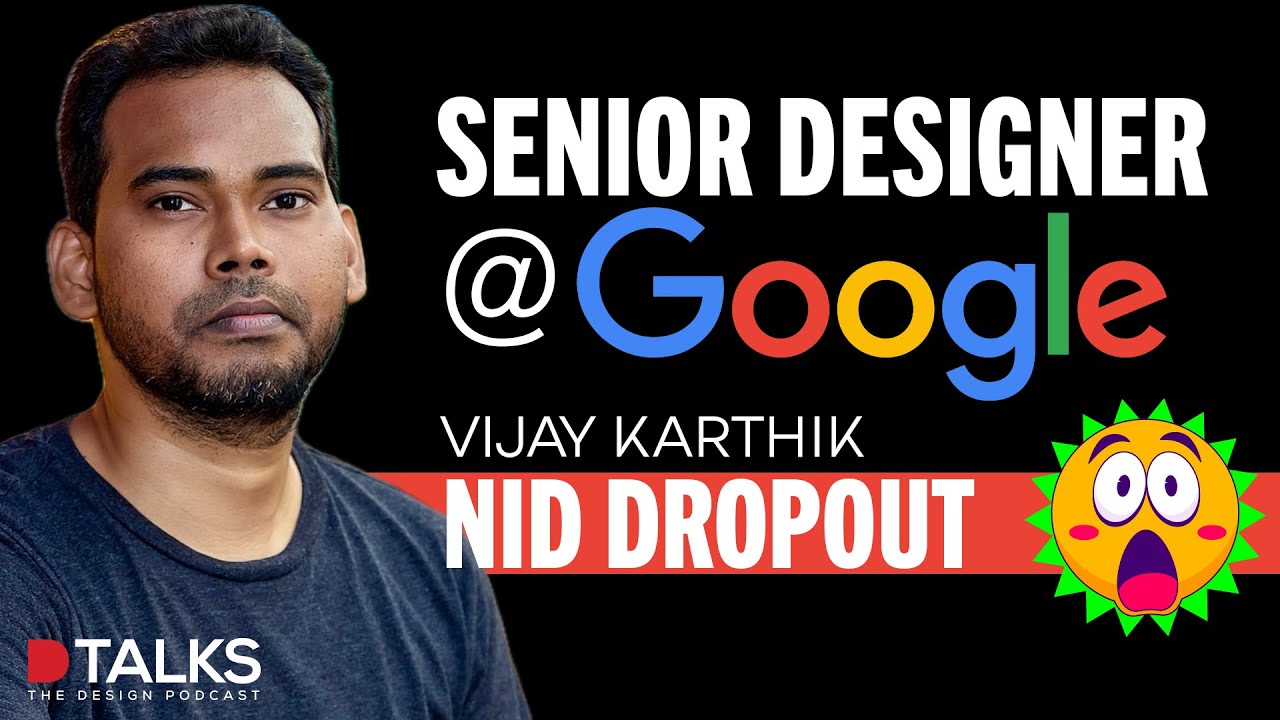 UX Designer, Google | NID dropout | Vijay Karthik | Design Education | The Design Podcast