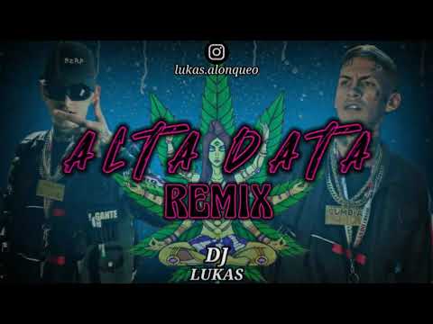 ALTA DATA (REMIX #FIESTERO) @L-GANTE_KLK  • DT BILARDO • DJ LUKAS