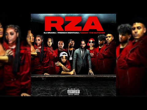French Montana x DJ Drama - RZA ft. Benny The Butcher [Official Audio]