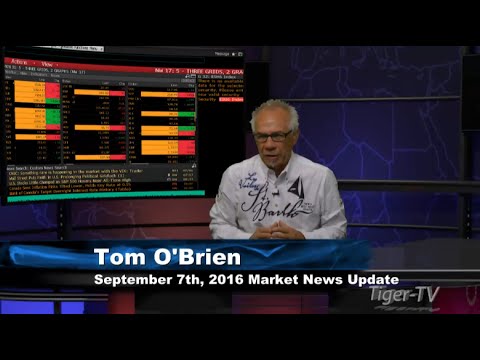 September 7th Stock Market Update by Tom O'Brien
