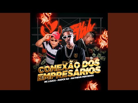 Conexão dos Empresários (Remix)