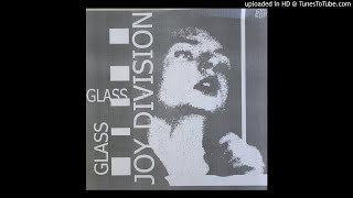 Joy Division - Glass