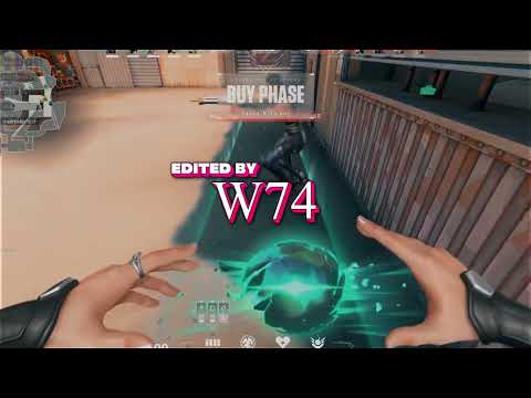 my first edit | foreign | valorant edit (edit by W74)