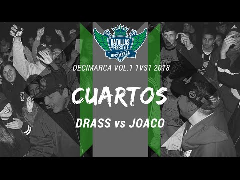 DRASS vs JOACO - 4tos - Decimarca Vol.1 1vs1 2018