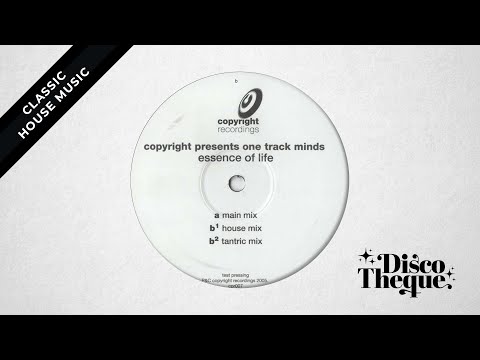 Copyright pres. One Track Minds - Essence of Life (Main Mix)