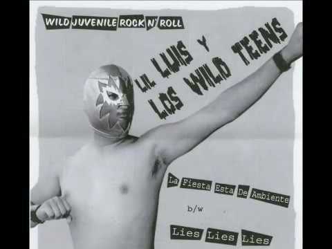 Lil Luis Y Los Wild Teens - Lies Lies Lies