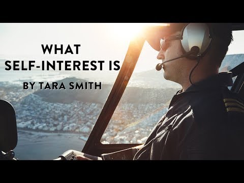 "What Self-Interest Is" by Tara Smith Video
