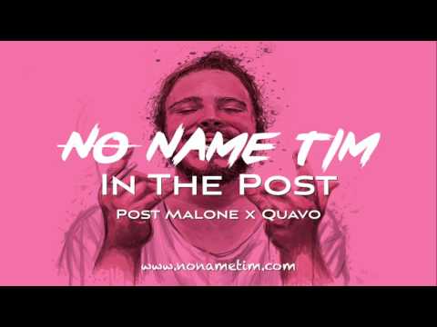 In The Post | Post Malone x Quavo Type Beat 2017 (Prod by No Name Tim)
