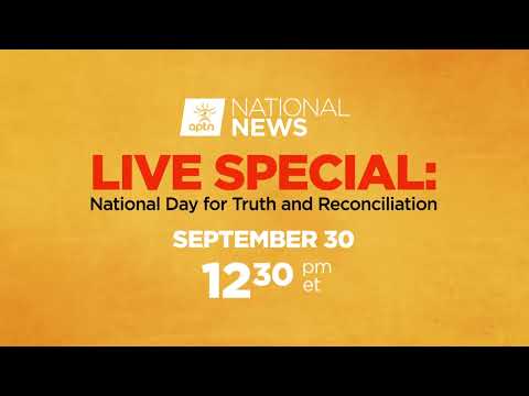 A look at September 30 - National Day for Truth and Reconciliation | APTN News