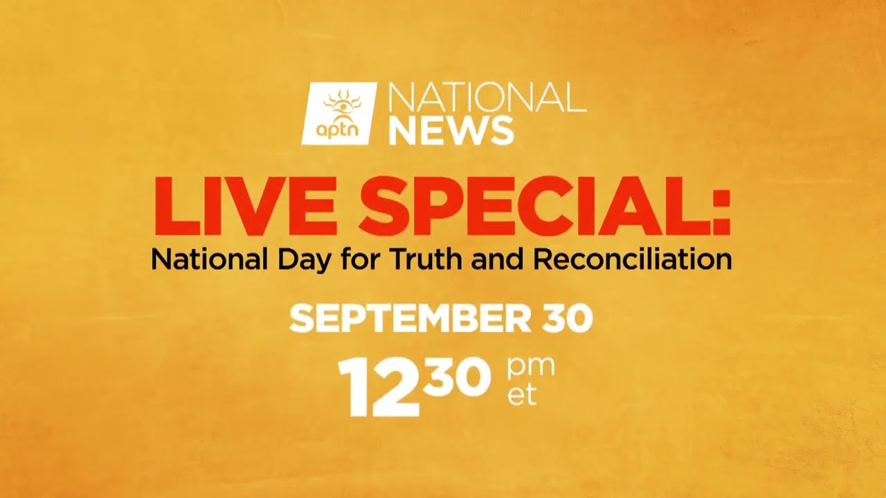A look at September 30 - National Day for Truth and Reconciliation | APTN News