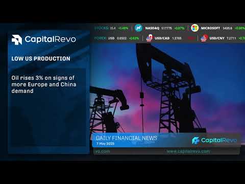 CapitalRevo Daily financial news 07 05 2025