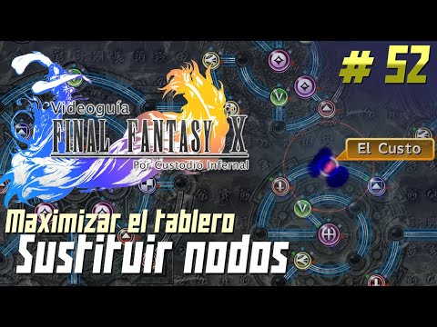 Guía Final Fantasy X | Parte 52: Maximizar el tablero de esferas