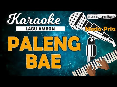 Karaoke SE PALENG BAE - Marvey Kaya/ Nada PRIA/ Music By Lanno Mbauth
