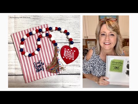 May Craft Club 2022 - Patriotic Garland | Magnolia Design Co