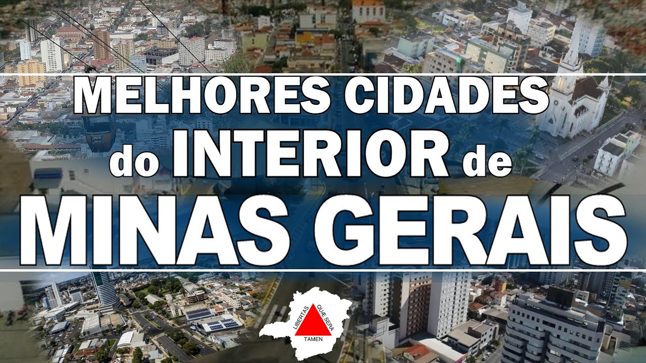 TOP 10 cidades do interior de MINAS GERAIS para morar