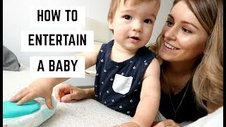 10 ideas | HOW TO ENTERTAIN YOUR BABY (9+ Months Old)