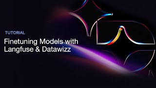 Fine Tuning SLMs with Langfuse and Datawizz