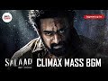 Salaar Climax BGM Mix HD 🔥 (FREE Download Link in Description) - Salaar BGM HD - Salaar Mass BGM