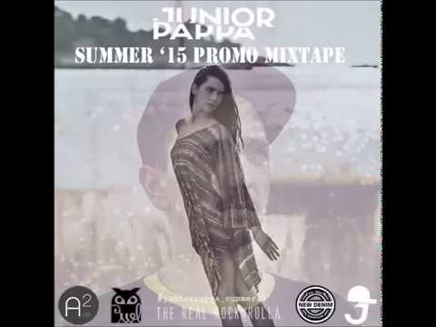 Junior Pappa Summer 2015 Mixtape