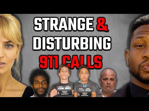 STRANGE & DISTURBING 911 CALLS