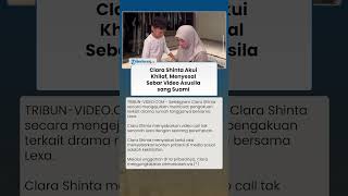 AKUI KHILAF, Clara Shinta Sesali Sebar Video Asusila Suami, Kini Fokus Bahagiakan Anak anak