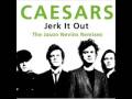Caesars Palace - Jerk it out 