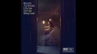 Ryan Adams- In the Dark