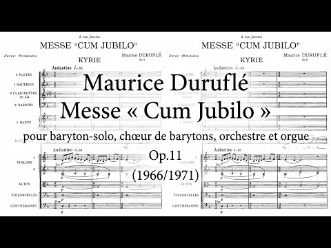Maurice Duruflé — Messe « Cum Jubilo », Op.11 (1966/1971) [w/ score]