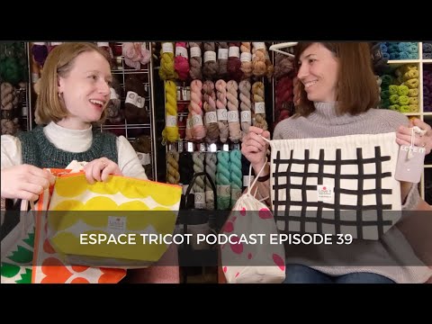 Espace Tricot Podcast #39