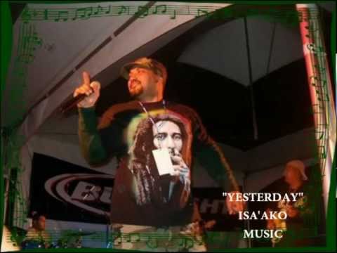 Yesterday by ISA'AKO