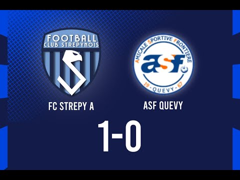 FC STREPY A - ASF QUEVY (résumé)