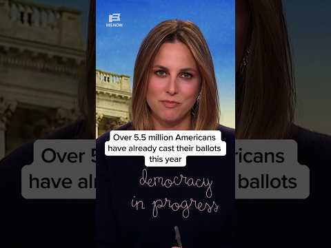 Over 5.5 million Americans have already cast their ballots this year