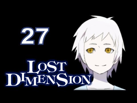 Lost Dimension PS3 / PS Vita Let's Play Walkthrough 27 - This Is A Place Of Possibility