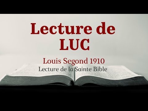 LUC (Bible Louis Segond 1910)