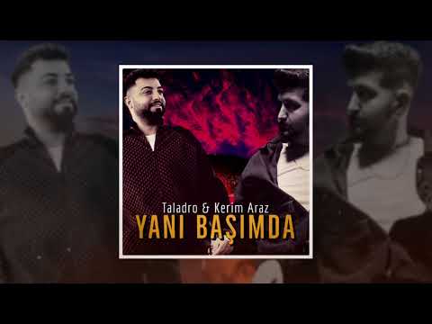 Yanı Başımda | Taladro & Kerim Araz (Prod. by İbrahim Barak)