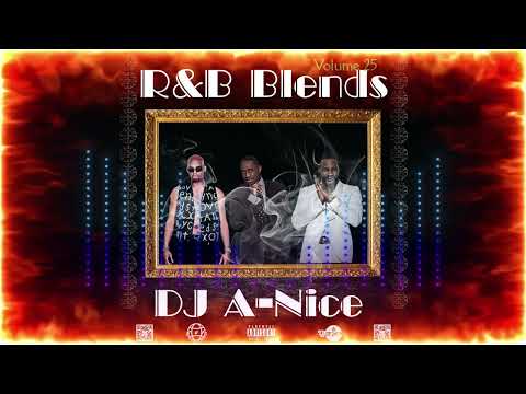 DJ A Nice - R&B Blends Vol  25