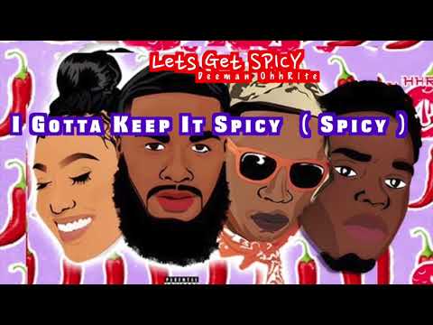 Lets Get Spicy - Deeman OhhRite ( Prod. By Cormill ) LYRIC VIDEO