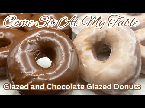 Glazed and Chocolate Glazed Donuts- Everyone LOVES Donuts! - A Fun Way to Start Your Day!