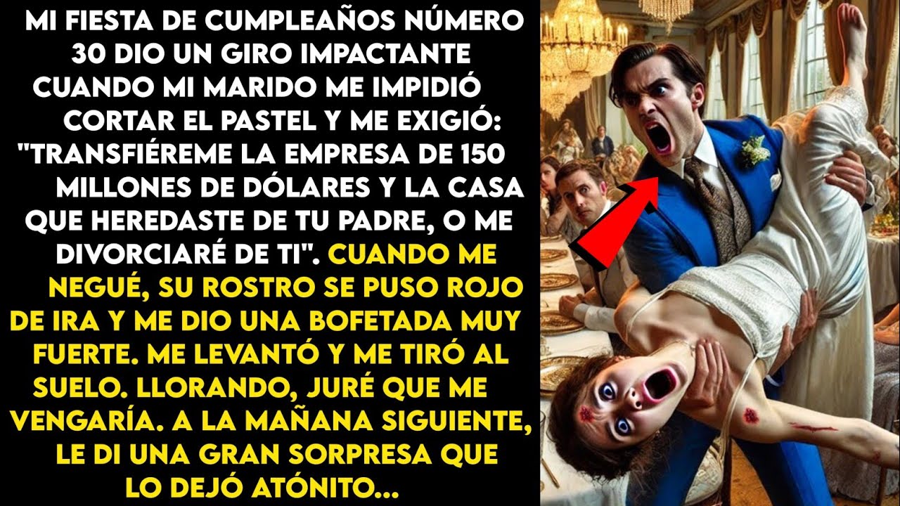 "Cuando me negué a transferirle mi empresa de 150 millones de dólares a mi marido el día de mi