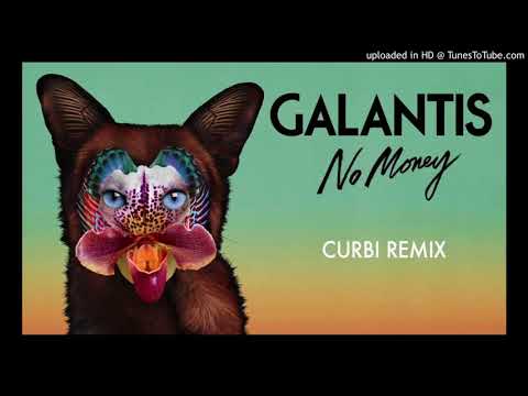 Galantis - No Money (Curbi Remix) (Extended Mix)