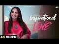 Inspirational Love (Official Video) | Gurpreet Marwah | New Punjabi Song 2024 | Latest Punjabi Song