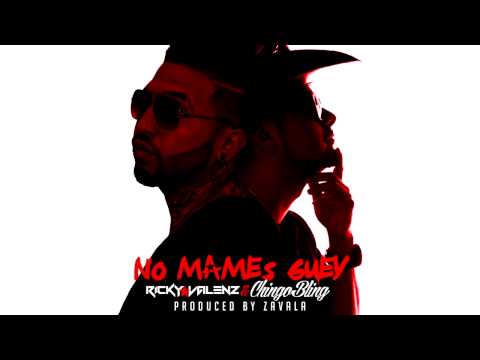 Ricky Valenz & Chingo Bling - No Mames Guey (Preview)