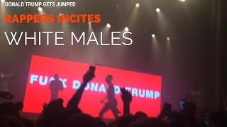 Rapper Sends Message to Trump & Alt Right | Incites White Males Full On Brawl