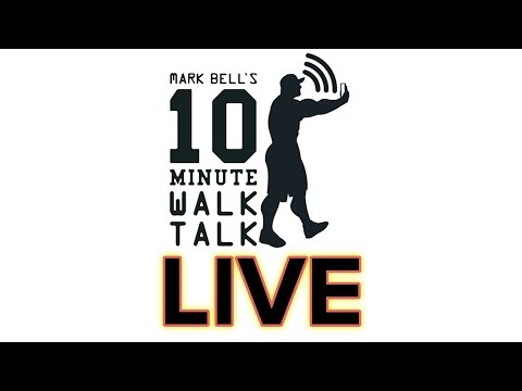 Mark Bell's 10 Minute Walk Talk Live - Why Keto Works for Mark Bell