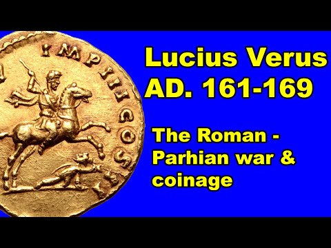 Ancient coins and history - Lucius Verus as Parthicus Maximus - The conqueror of Parthia & his death