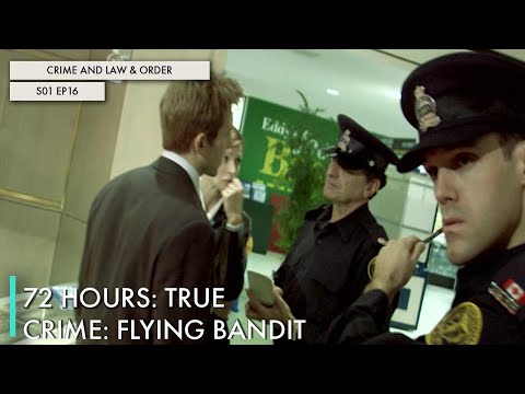 72 Hours: True Crime: Flying Bandit