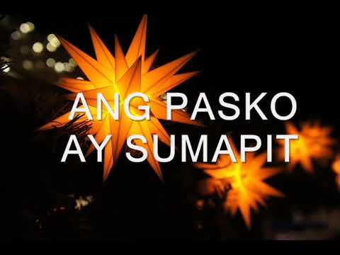 Ang Pasko Ay Sumapit lyrics song video